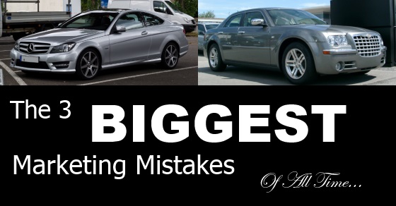 The 3 Biggest Marketing Mistakes Of All Time